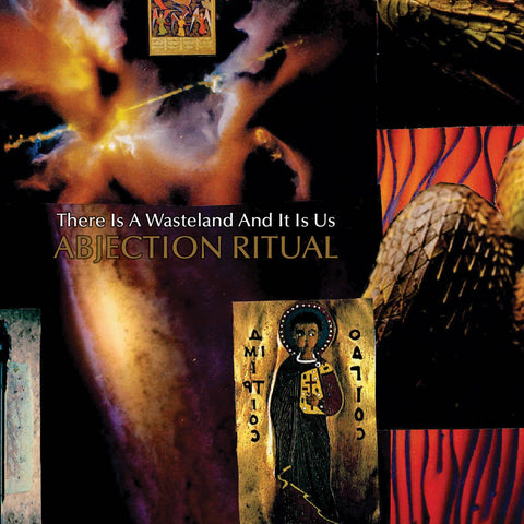Abjection Ritual - There Is A Wasteland And It Is Us CD