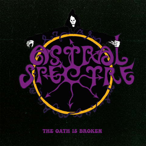 Astral Spectre - The Oath Is Broken CD