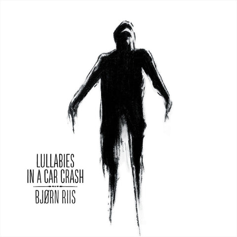 Bjørn Riis - Lullabies In A Car Crash CD