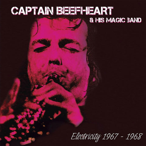 Captain Beefheart & The Magic Band - Electricity 1967-1968 CD