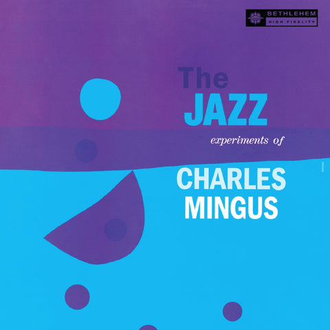 Charlie Mingus - The Jazz Experiments Of Charlie Mingus CD