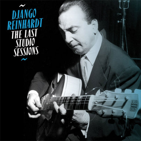 Django Reinhardt - The Last Studio Sessions CD