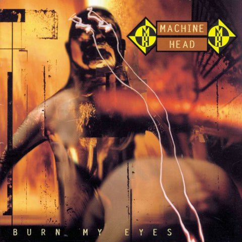 Machine Head - Burn My Eyes CD