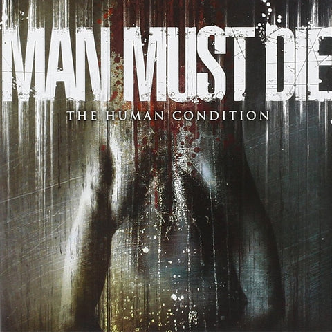 Man Must Die - The Human Condition CD