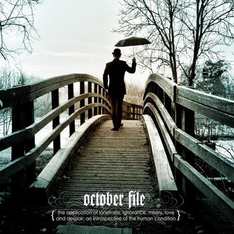 October File - {The Application Of Loneliness, Ignorance, Misery, Love And Despair...} CD