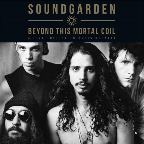 Soundgarden - A Live Tribute To Chris Cornell: Beyond This Mortal Coil CD