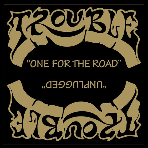 Trouble - One For The Road/Unplugged CD DOUBLE