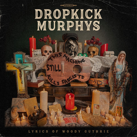 Dropkick Murphys - This Machine Still Kills Fascists CD DIGIPACK