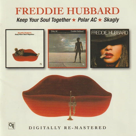Freddie Hubbard - Keep Your Soul Together/Polar AC/Skagly CD DOUBLE
