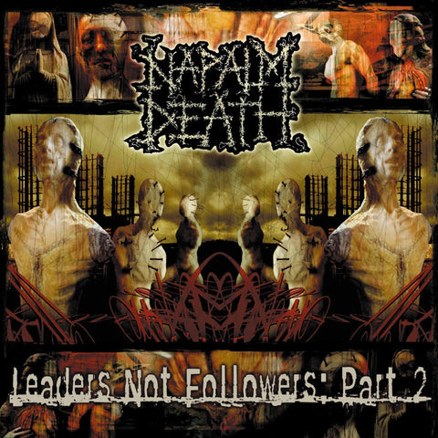 Napalm Death - Leaders Not Followers: Part 2 VINYL 12"