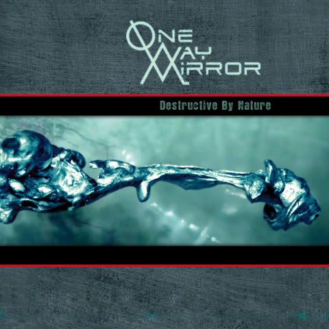 One-Way Mirror - Destructive By Nature CD DIGIPACK