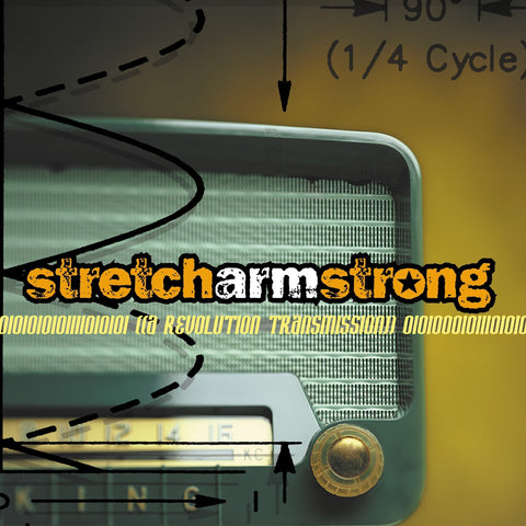 Stretch Arm Strong - A Revolution Transmission CD DIGIPACK