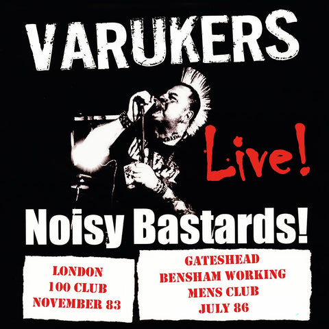 The Varukers - Noisy Bastards! VINYL 12"