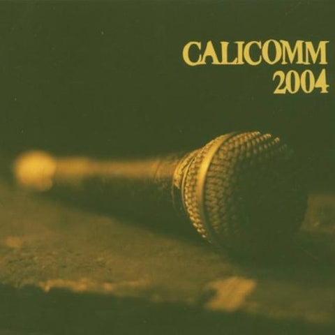 Various Artists - CaliComm 2004 CD/DVD DIGIPACK