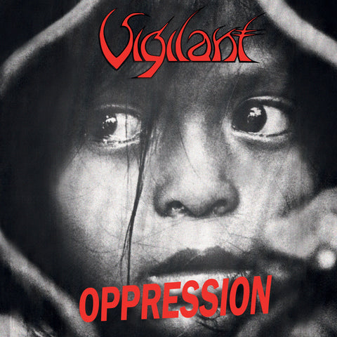 Vigilant - Oppression/Dramatic Surge CD