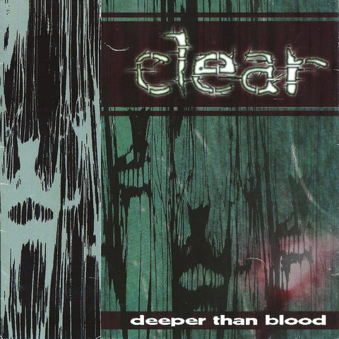 xCLEARx - Deeper Than Blood CD