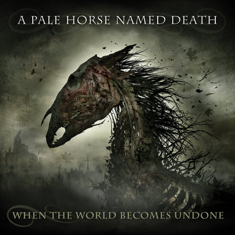 A Pale Horse Named Death - When The World Becomes Undone CD DIGIPACK