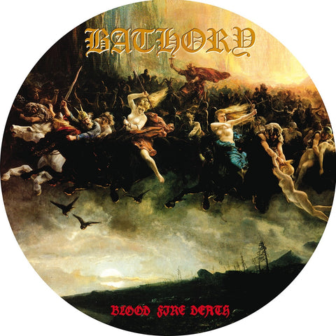 Bathory - Blood Fire Death VINYL 12" PICTURE DISC
