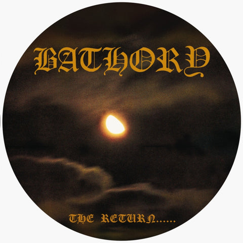 Bathory - The Return…… VINYL 12" PICTURE DISC