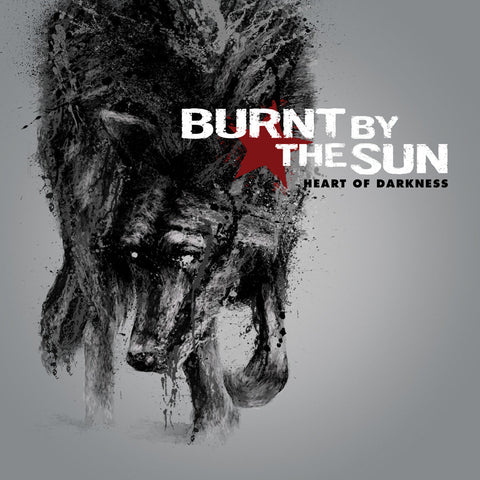 Burnt By The Sun - Heart Of Darkness CD