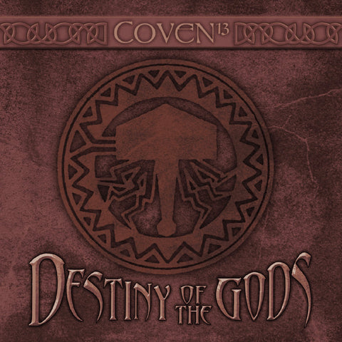 Coven 13 - Destiny Of The Gods CD