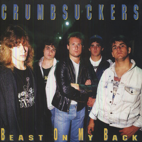 Crumbsuckers - Beast On My Back VINYL 12"