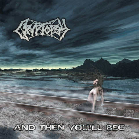 Cryptopsy - And Then You'll Beg CD
