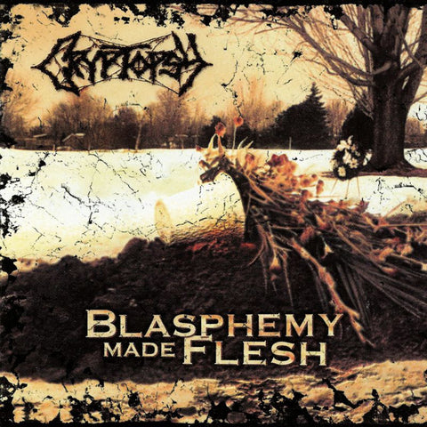 Cryptopsy - Blasphemy Made Flesh CD