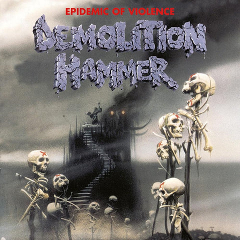 Demolition Hammer - Epidemic Of Violence CD