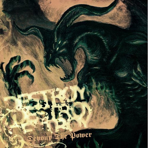 Destroy Destroy Destroy - Devour The Power CD