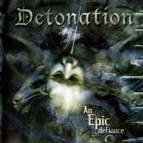Detonation - An Epic Defiance CD