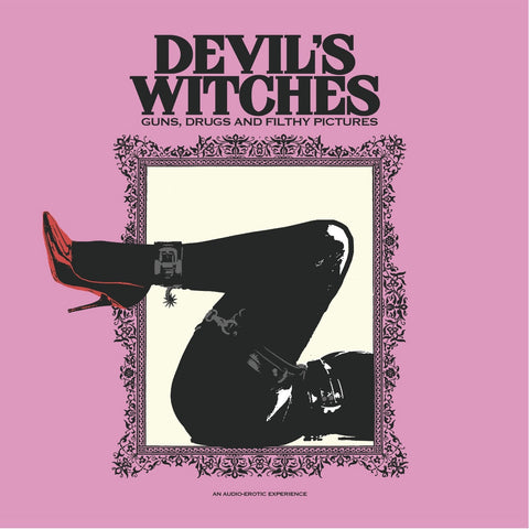 Devil's Witches - Guns, Drugs and Filthy Pictures VINYL 10"