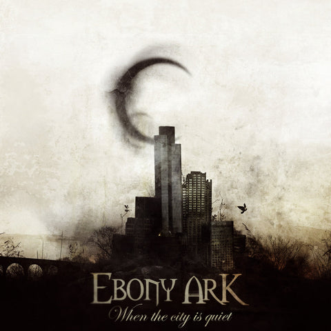Ebony Ark - When The City Is Quiet CD