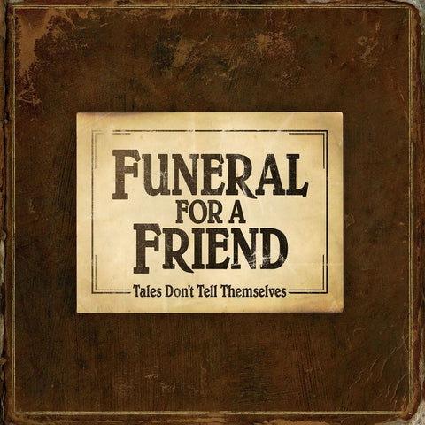 Funeral For A Friend - Tales Don't Tell Themselves CD