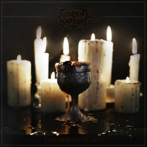 Funeral Baptism - The Venom Of God CD