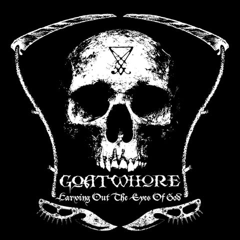 Goatwhore - Carving Out The Eyes Of God VINYL 12"