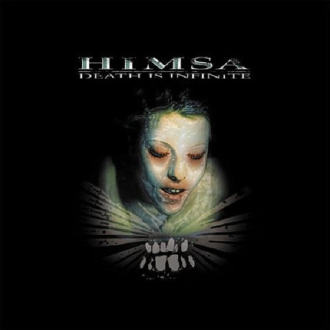 Himsa - Death Is Infinite CD