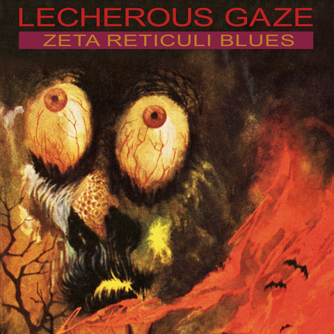 Lecherous Gaze - Zeta Reticuli Blues CD DIGIPACK
