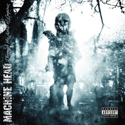 Machine Head - Through The Ashes Of Empires CD