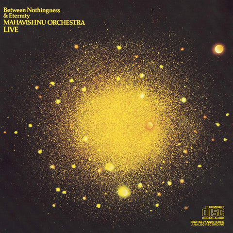Mahavishnu Orchestra - Between Nothingness & Eternity CD