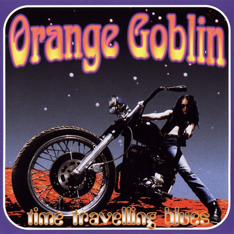 Orange Goblin - Time Travelling Blues CD
