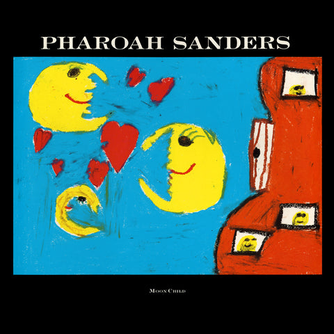 Pharoah Sanders - Moon Child CD