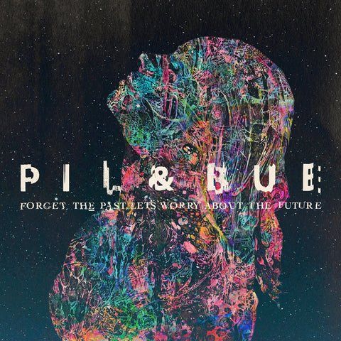 Pil & Bue - Forget The Past, Let's Worry About The Future CD DIGIPACK