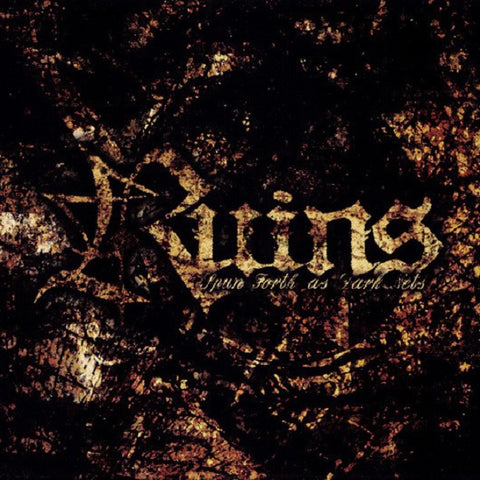 Ruins - Spun Forth As Dark Nets CD