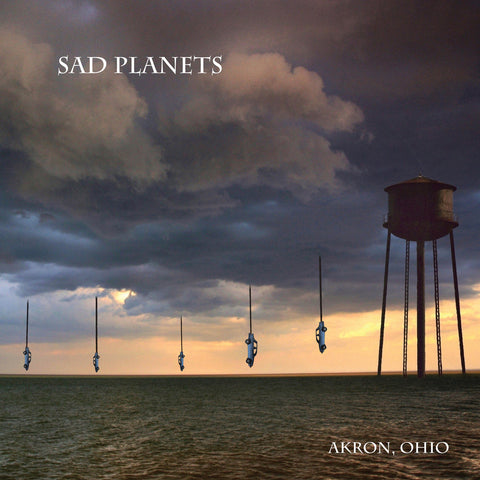 Sad Planets - Akron, Ohio CD DIGIPACK