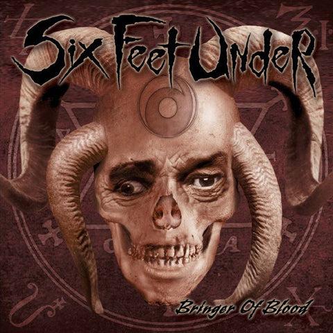 Six Feet Under - Bringer Of Blood CD