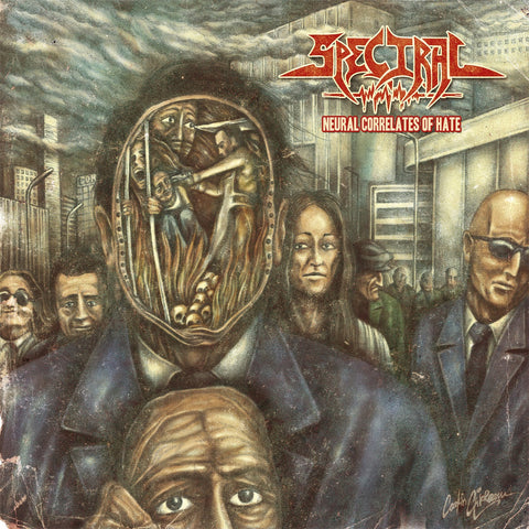 Spectral - Neural Correlates Of Hate CD