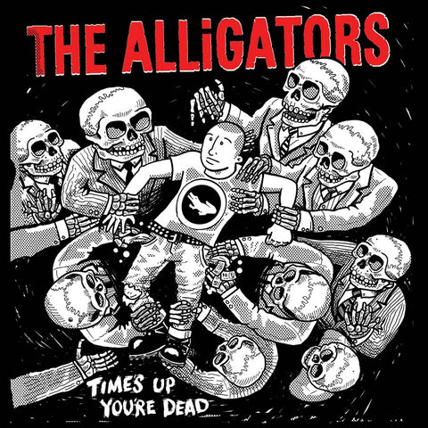 The Alligators - Time's Up You're Dead CD DIGISLEEVE