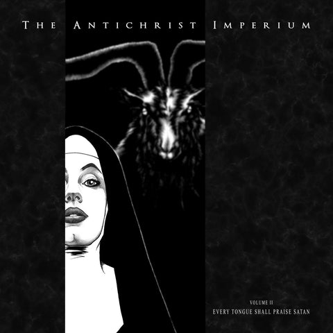 The Antichrist Imperium - Volume II: Every Tongue Shall Praise Satan CD DIGIPACK