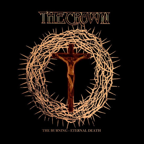 The Crown - The Burning/Eternal Death CD DOUBLE